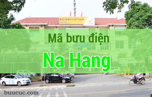 Mã bưu điện Na Hang, Tuyên Quang