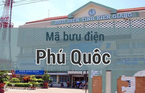 Mã bưu điện Phú Quốc, Kiên Giang