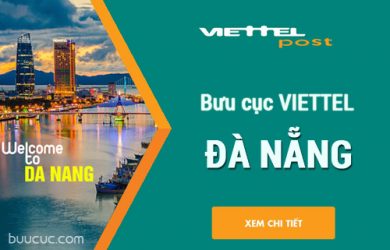 Tổng hợp địa chỉ bưu cục chuyển phát nhanh Viettelpost tại Đà Nẵng