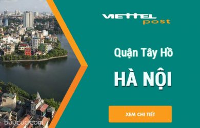 Danh sách bưu cục VIETTEL tại quận Tây Hồ – Hà Nội