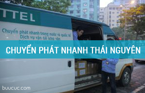 Dịch vụ chuyển phát nhanh của Viettel tại Thái Nguyên