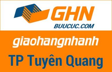 Bưu cục GHN Thành phố Tuyên Quang – Tuyên Quang