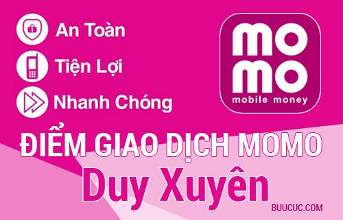Điểm giao dịch MoMo Huyện Duy Xuyên, Quảng Nam